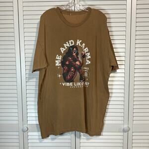 Me and Karma Vibe like That Brown Graphic T-shirt Women 2XL